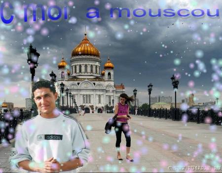 c'est moi  en  reve a  mouscou